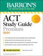 Act Study Guide Premium Prep, 2024: 6 Practice Tests + Comprehensive Review + Online Practice - Preview
