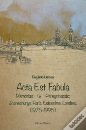 Capa do artigo Acta Est Fabula - Memórias IV 