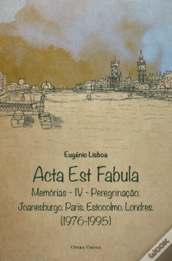 Capa do artigo Acta Est Fabula - Memórias IV 