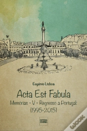 Capa do artigo Acta Est Fabula - Memórias V 