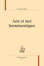 Acte Et Tact Herméneutiques - Preview