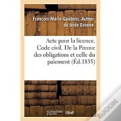 Capa do artigo Acte Pour La Licence. Code Civil. La Preuve Des Obligations Et Celle Du Paiement. Code De Procedure