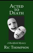 Acted To Death