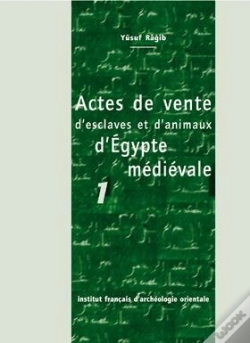 Capa do artigo Actes De Vente D'Esclavages Et D'Animaux D'Egypte Medievale
