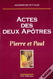 Actes Des Deux Apôtres - Pierre Et Paul