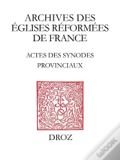 Capa do artigo Actes Des Synodes Provinciaux Des Eglises Reformees D