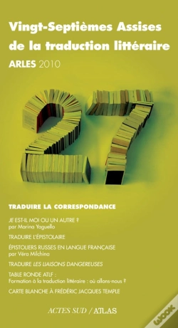 Capa do artigo Actes Des Vingt-Septièmes Assises De La Traduction Littéraire