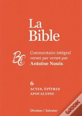Actes Epîtres Apocalypse - Commentaire Intégral