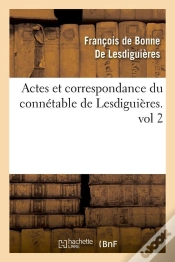 Capa do artigo Actes Et Correspondance Du Connetable Vol2