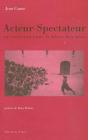Acteur-Spectateur, Une Relation Dans Le Blanc Des Mots - Preview