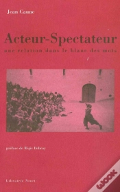 Capa do artigo Acteur-Spectateur, Une Relation Dans Le Blanc Des Mots