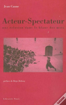 Capa do artigo Acteur-Spectateur, Une Relation Dans Le Blanc Des Mots