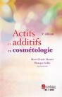 Actifs Et Additifs En Cosmetologie (3e Ed.) - Preview