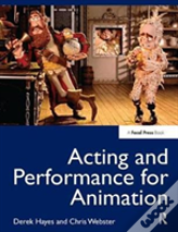Acting And Performance For Animation