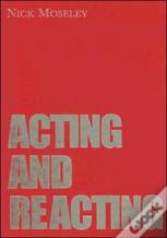 Acting And Reacting