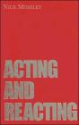 Acting And Reacting - Preview