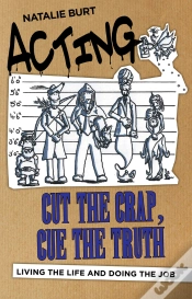 Capa do artigo Acting: Cut The Crap, Cue The Truth