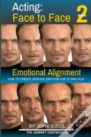 Acting Face To Face 2