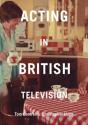 Acting In British Television - Preview