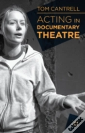 Capa do artigo Acting In Documentary Theatre