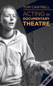Capa do artigo Acting In Documentary Theatre
