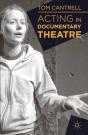 Acting In Documentary Theatre - Preview