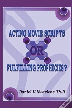 Capa do artigo Acting Movie Scripts Or Fulfilling Prophecies?