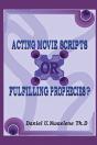 Acting Movie Scripts Or Fulfilling Prophecies? - Preview