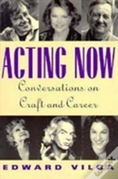 Acting Now