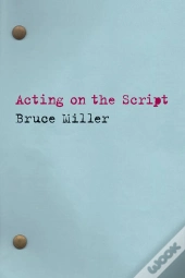 Acting On The Script
