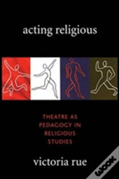 Acting Religious