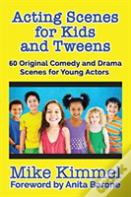 Acting Scenes For Kids And Tweens