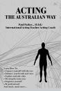 Acting The Australian Way - Preview