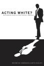 Acting White? - Preview