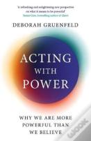 Acting With Power