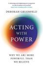Acting With Power - Preview