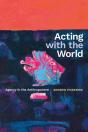 Acting With The World - Preview