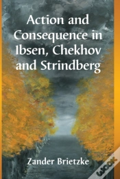 Capa do artigo Action And Consequence In Ibsen, Chekhov And Strindberg