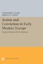 Action And Conviction In Early Modern Europe - Preview