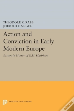 Capa do artigo Action And Conviction In Early Modern Europe