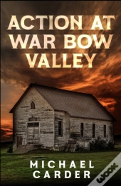 Action At War Bow Valley