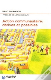 Action Communautaire : Dérives Et Possibles
