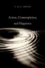 Action, Contemplation, And Happiness - Preview