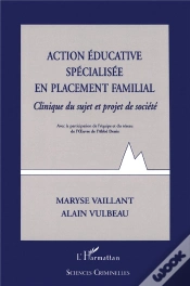 Capa do artigo Action Éducative Spécialisée En Placement Familial ; Clinique Du Sujet Et Projet De Société