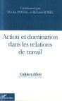Action Et Domination Dans Les Relations De Travail - Preview