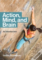 Action, Mind, And Brain