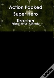 Capa do artigo Action Packed Super Hero Teacher