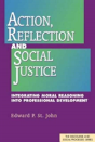 Action, Reflection, And Social Justice - Preview