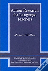 Action Research For Language Teachers