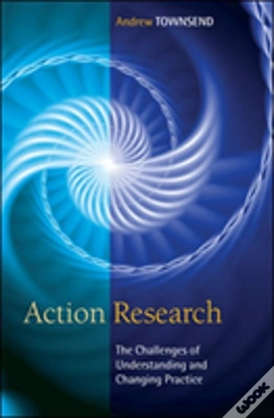 Capa do artigo Action Research: The Challenges Of Understanding And Changing Practice